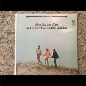 Vintage Peter Paul, and Mary "See What Tomorrow Brings" LP.  From the 1960's.